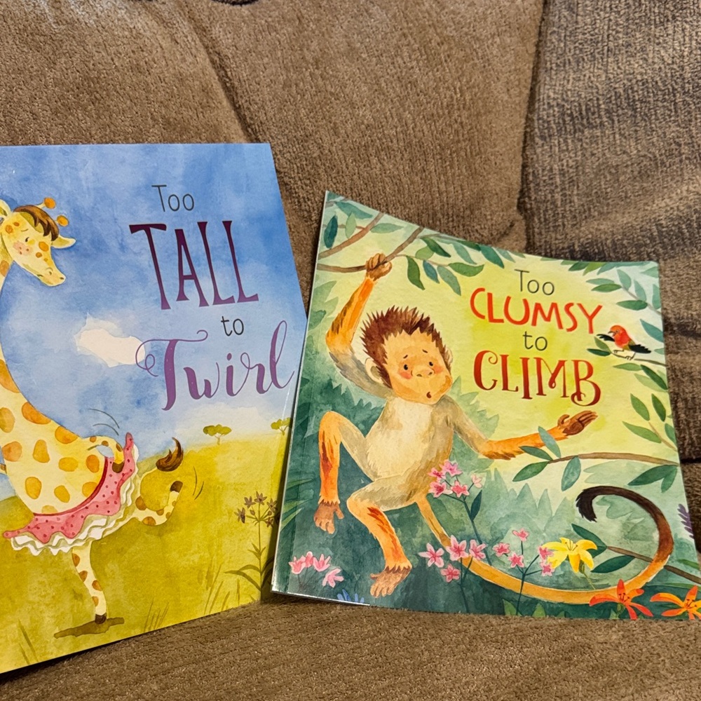 Children's Storybook Set - Too Tall to Twirl & Too Clumsy to Climb